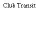 Club Transit
