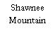 Shawnee Mountain