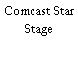 Comcast Star Stage