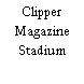 Clipper Magazine Stadium