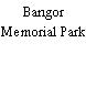 Bangor Memorial Park