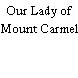 Our Lady of Mount Carmel