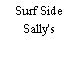 Surf Side Sally's