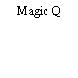 Magic Q
