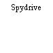 Spydrive