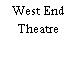 West End Theatre