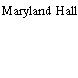Maryland Hall