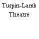 Turpin-Lamb Theatre