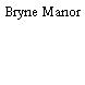 Bryne Manor
