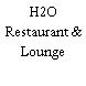 H2O Restaurant & Lounge