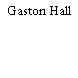 Gaston Hall