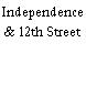 Independence & 12th Street