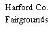 Harford Co. Fairgrounds