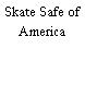 Skate Safe of America