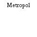 Metropol