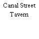 Canal Street Tavern