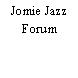 Jomie Jazz Forum