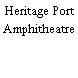 Heritage Port Amphitheatre