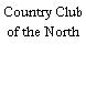 Country Club of the North