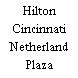 Hilton Cincinnati Netherland Plaza