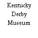 Kentucky Derby Museum