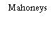 Mahoneys