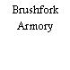 Brushfork Armory