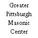 Greater Pittsburgh Masonic Center