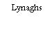 Lynaghs