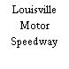 Louisville Motor Speedway