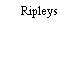 Ripleys