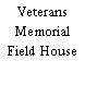 Veterans Memorial Field House