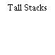 Tall Stacks