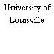 University of Louisville