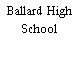 Ballard High School