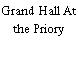 Grand Hall At the Priory