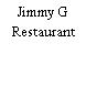 Jimmy G Restaurant