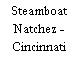 Steamboat Natchez - Cincinnati