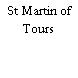 St Martin of Tours