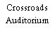 Crossroads Auditorium