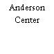 Anderson Center