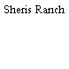 Sheris Ranch