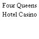 Four Queens Hotel Casino