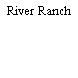 River Ranch