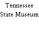 Tennessee State Museum