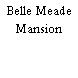 Belle Meade Mansion