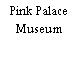 Pink Palace Museum