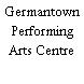 Germantown Performing Arts Centre