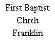 First Baptist Chrch Franklin