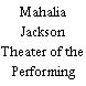 Mahalia Jackson Theater for the Performing Arts